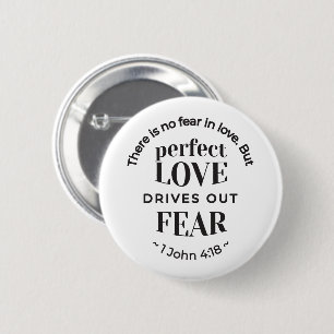 Eternal Love - 1 John 4:18 Scripture Quote Art 2 Inch Round Button