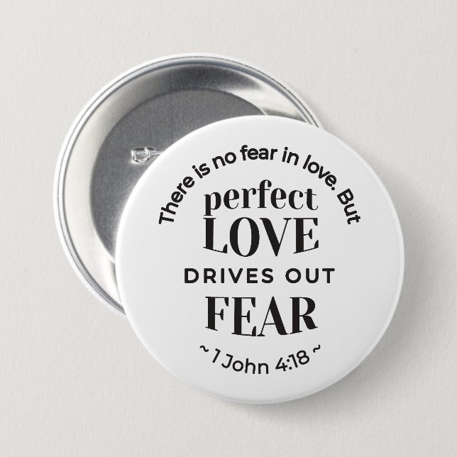 Eternal Love - 1 John 4:18 Scripture Quote Art 3 Inch Round Button (Front & Back)