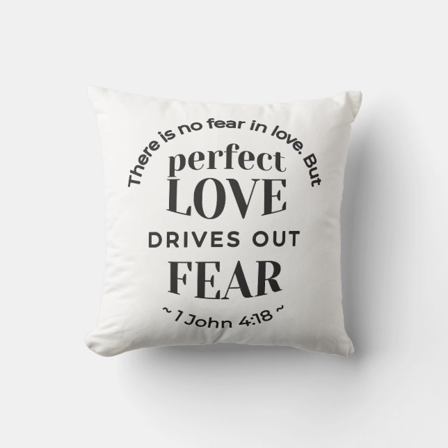 Eternal Love - 1 John 4:18 Scripture Quote Art Throw Pillow (Front)