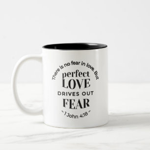Eternal Love - 1 John 4:18 Scripture Quote Art Two-Tone Coffee Mug