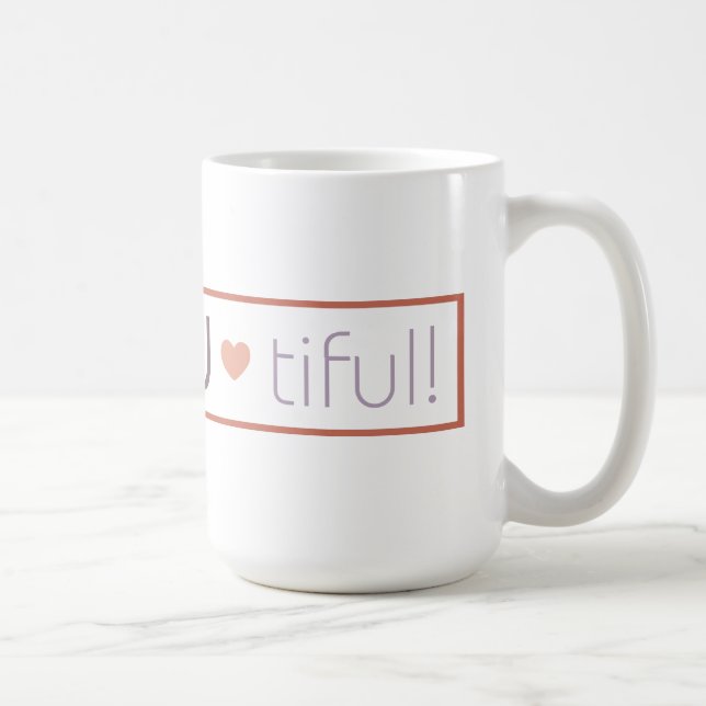 Êtes vous tasse de Tiful (Droite)