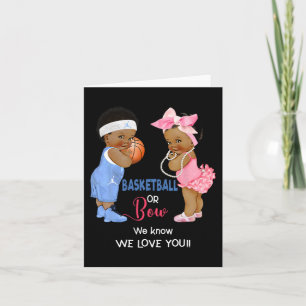Ethnic Basketball or Bow We Know We Love You  Card