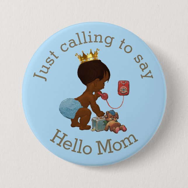 Ethnic Prince Calling to Say Hello Mom 3 Inch Round Button (Front)