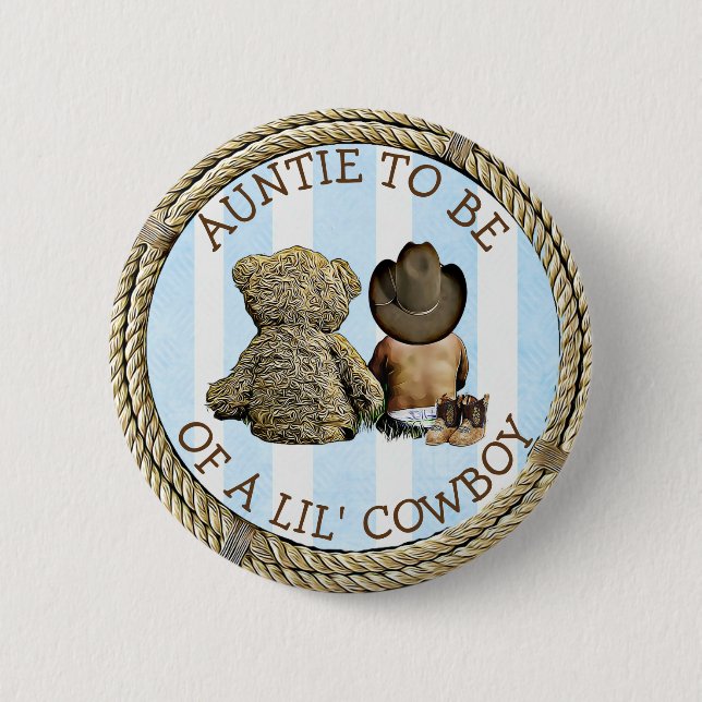 Ethnic Soon to be Auntie of a Lil Cowboy Button (Front)