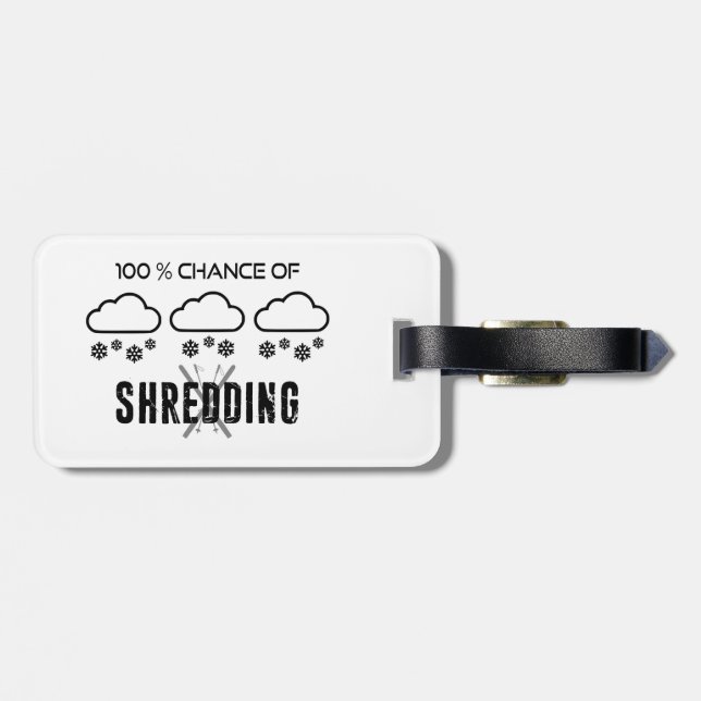 Étiquette À Bagage 100% De Chance De Shredding Météo Prévision Ski (Dos horizontal)