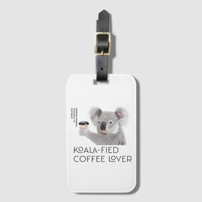 Étiquette À Bagage Amateurs de café Fluffy Koala Pun (Devant Vertical)