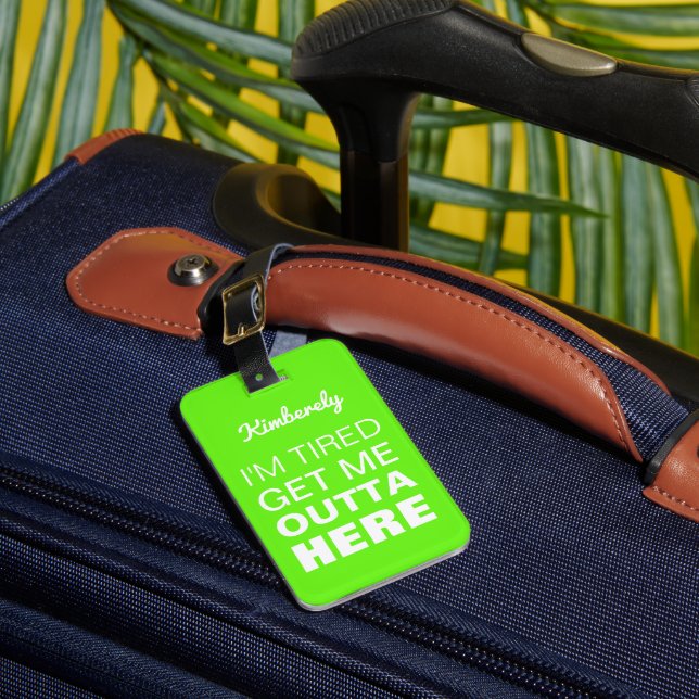 Étiquette À Bagage Amusant Me Sortir Ici| Voyage personnalisé (Insitu Rectoal 1)