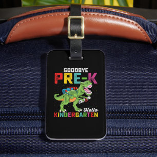 Étiquette À Bagage Au revoir Pré K Bonjour maternelle T Rex School