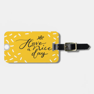 Étiquette À Bagage Ayez une bonne étiquette de sac de jour