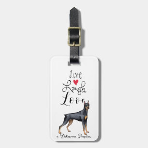Étiquette À Bagage Balise de bagage Live Laugh Love a Doberman Pinsch