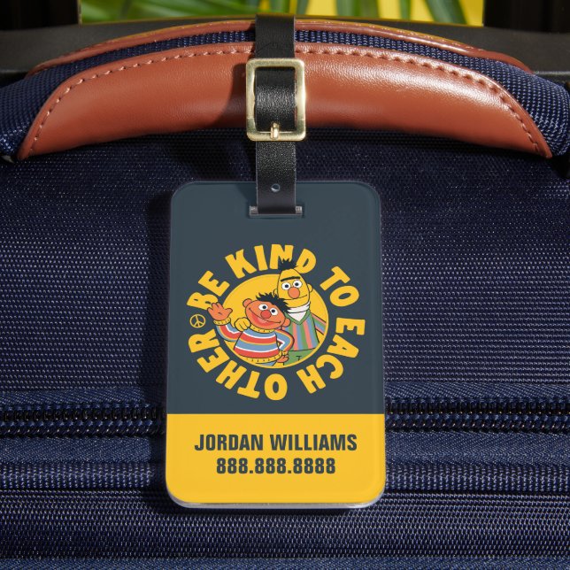 Étiquette À Bagage Bert et Ernie | Être gentil | Ajouter Votre Nom (Insitu Rectoal 2)