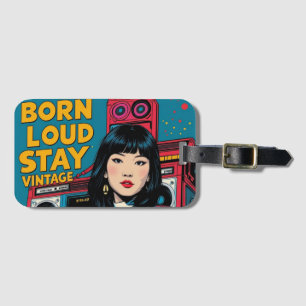 Étiquette À Bagage Born Loud Rester Vintage