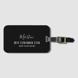 Étiquette À Bagage Boss Coworker quittant AJOUTER Devis Drôle, Person