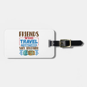 Étiquette À Bagage Bouton des amis qui voyagent ensemble