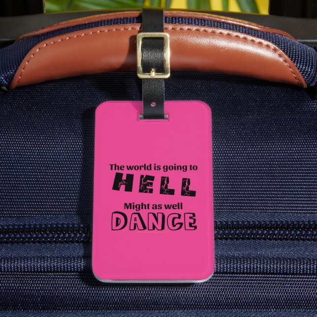 Étiquette À Bagage Cadeau pour danseur personnalisé Funny Hell Dance (Insitu Rectoal 2)