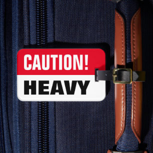 Étiquette À Bagage Caution lourde valise   Drôle bagage de voyage