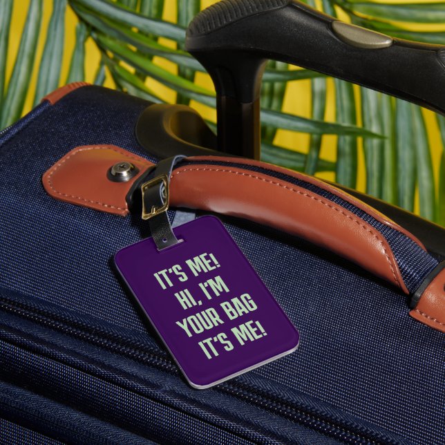 Étiquette À Bagage C'est moi Salut Je suis ton sac (Insitu Rectoal 1)