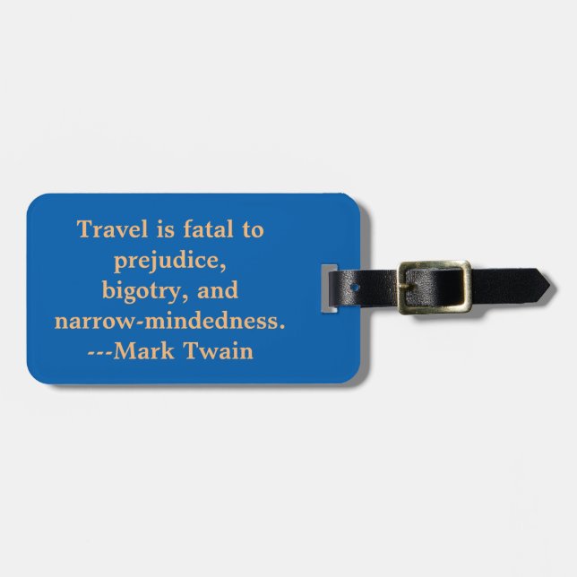ÉTIQUETTE À BAGAGE CITATION DE VOYAGE, "VOYAGER EST FATAL À PRÉJUDICE (Devant horizontal)