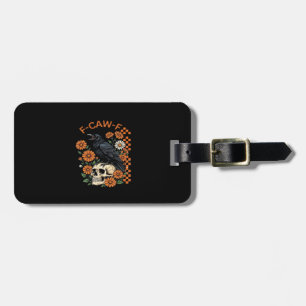 Étiquette À Bagage Corbeau F-Caw-F Drôle Halloween Gothique Créatif