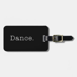 Étiquette À Bagage Danse. Modèle noir et blanc de citation de danse