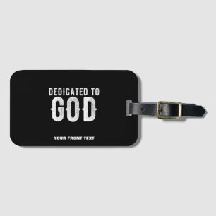 ÉTIQUETTE À BAGAGE DÉDIÉ À DIEU COOL PERSONNALISABLE TEXTE BLANC