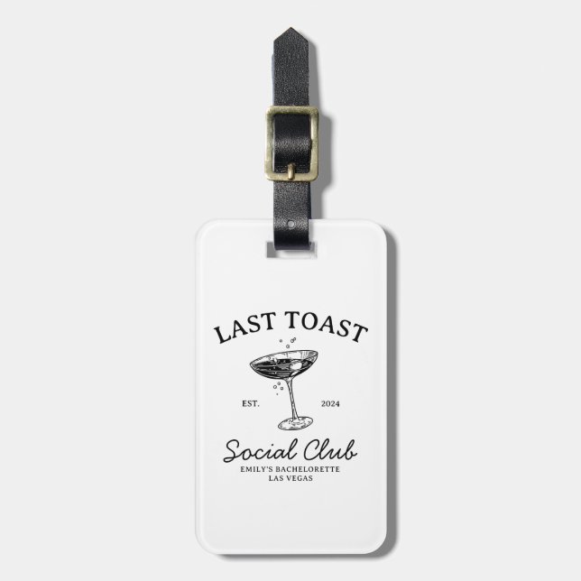 Étiquette À Bagage Dernier toast Social Club Bachelorette Party Merch (Devant Vertical)