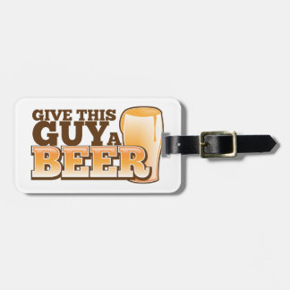 Étiquette À Bagage Donnez à ce type un ND de bière