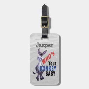 Étiquette À Bagage Drôle âne, qui est votre bébé âne