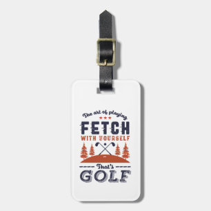 Étiquette À Bagage Drôle joueur de golf Citation pour Golfers Love Go