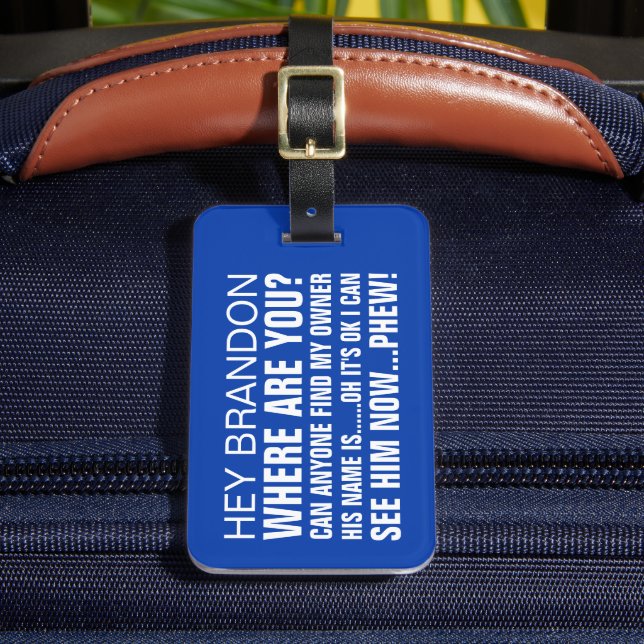 Étiquette À Bagage Drôle Nom personnalisé Où êtes-vous (Insitu Rectoal 2)