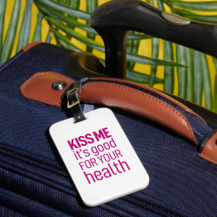 Étiquette À Bagage Embrasse-moi c'est bon pour ta santé