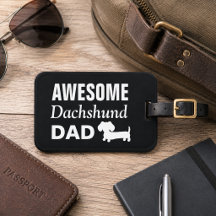 Étiquette de bagage Awesome Dachshund Dad pour la