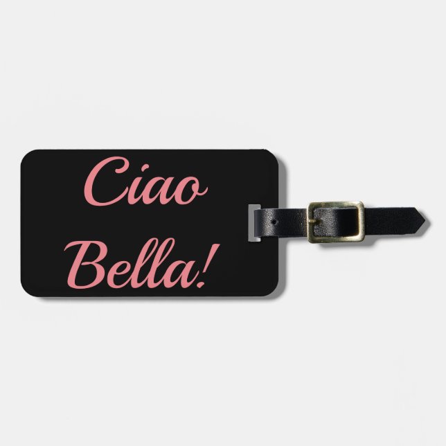 Étiquette À Bagage Étiquette de bagage de Ciao Bella (Devant horizontal)