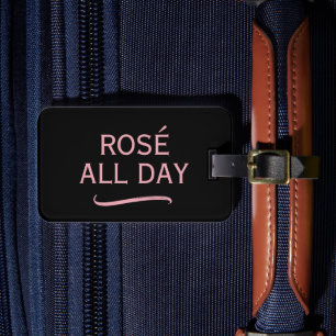 Étiquette À Bagage Étiquette de bagage de voyage Rosé All Day pour am