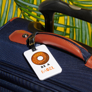 Étiquette À Bagage Être un Bagel amusant Nourriture Pun Bagel Amoureu