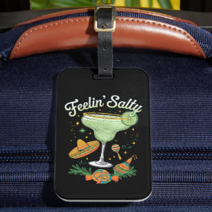 Étiquette À Bagage Feelin' Salty Margarita Funny Cinco De Mayo