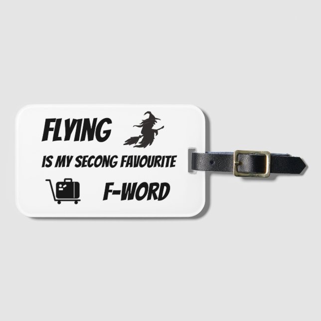 Étiquette À Bagage Flying est mon deuxième mot F préféré (Devant Horizontal)