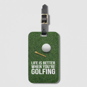 Étiquette À Bagage Golflife est meilleur quand vous jouez au golf
