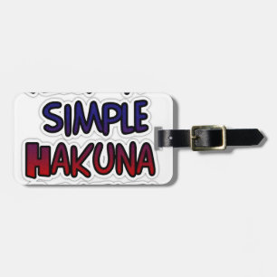 Étiquette À Bagage Hakuna Matata Keep it Simple Cadeaux