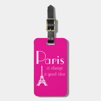 Étiquette À Bagage Hot Pink Custom Name Paris is always a good idea