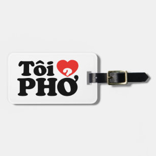 Étiquette À Bagage I Heart (Love) Pho (Tôi PHỞ)