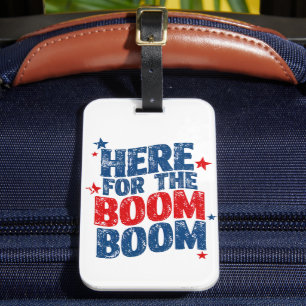 Étiquette À Bagage Ici pour The Boom 4 juillet Fête patriotique 
