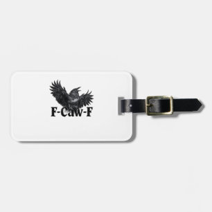 Étiquette À Bagage Impression d'art de corbeau en colère F-Caw-F Goth