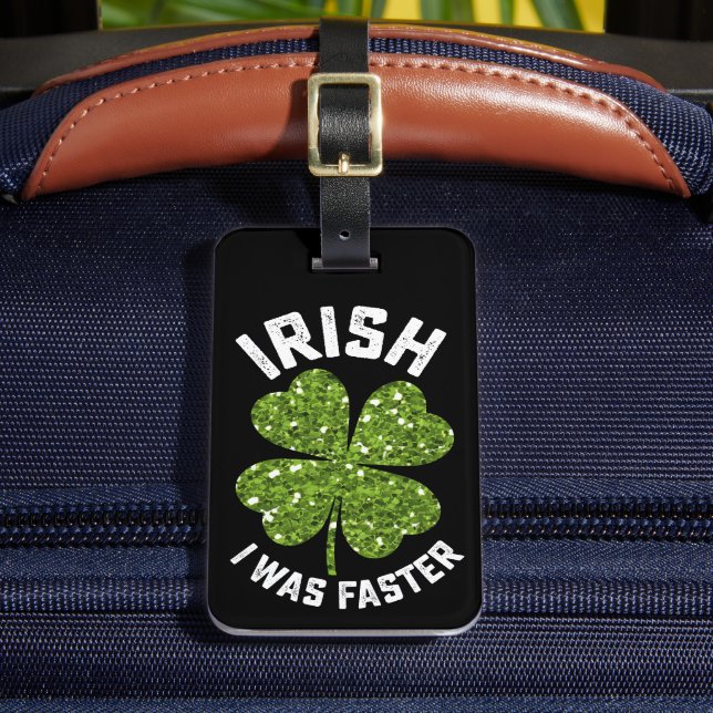 Étiquette À Bagage Irlandais J'Étais Plus Rapide Courir Course St Pat (Insitu Rectoal 2)