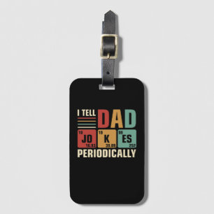 Étiquette À Bagage Je Dis À Papa Des Blagues Périodiquement Drôle Fêt
