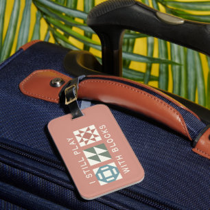 Étiquette À Bagage Je Joue Encore Avec Des Blocs Étiquette De Bagage 