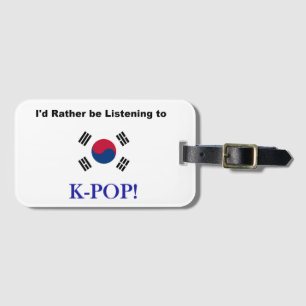 Étiquette À Bagage Je préfère écouter KPOP !