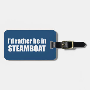 Étiquette À Bagage Je préfère être dans Steamboat Springs Colorado