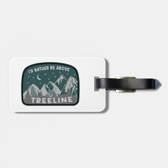 Étiquette À Bagage Je préférerais être au-dessus de Treeline (Dos horizontal)