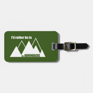 Étiquette À Bagage Je Préférerais Être Dans La Montagne Adirondacks